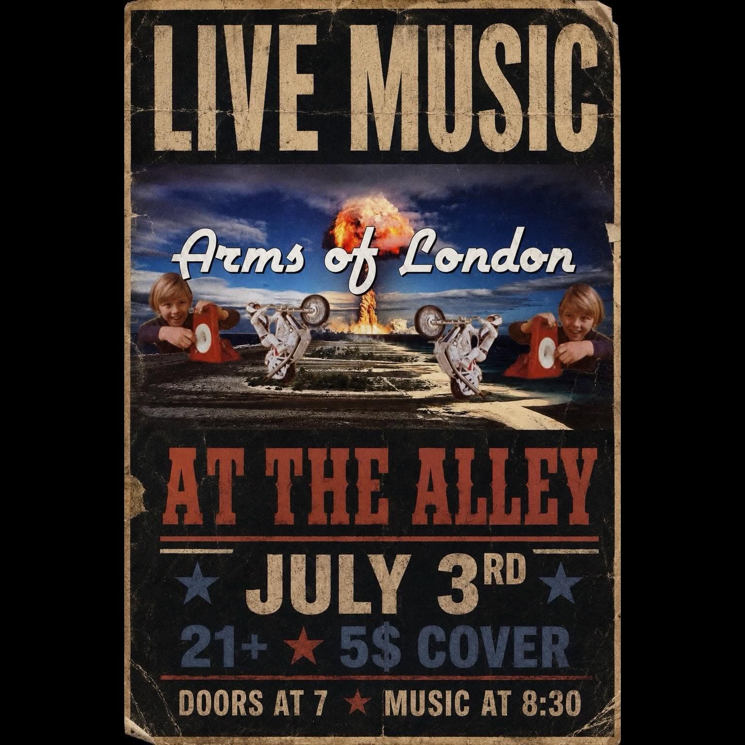Arms of London Live at The Alley