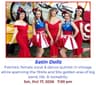 Satin Dollz at the Poncan Theatre